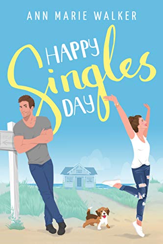 Happy Singles Day par Ann Marie Walker